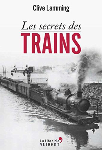 Download Les secrets des trains Download Les secrets des trains