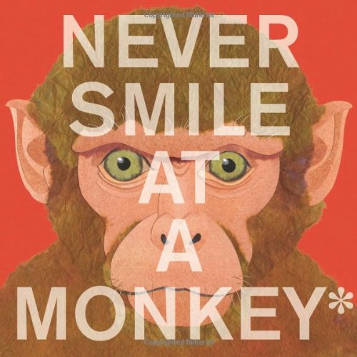 couverture de : Never smile at a monkey