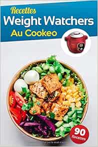 Recettes Weight Watchers Au Cookeo 90 Recettes Ww Au Cookeo Faciles Et Equilibrees Amazon Fr Edition Lightlife Livres