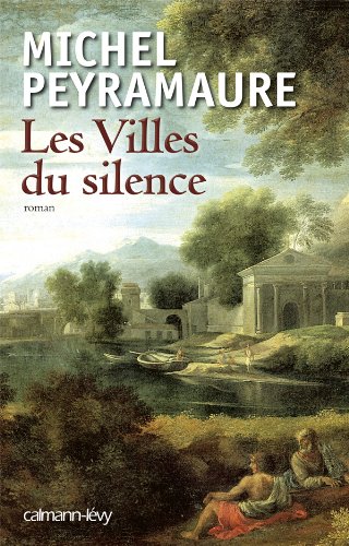 Les  Villes du silence : le roman des Etrusques