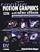 Creating Motion Graphics with After Effects, Version 5.5, w. CD-ROM by 