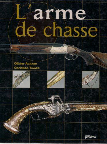 couverture de : L'Arme de chasse