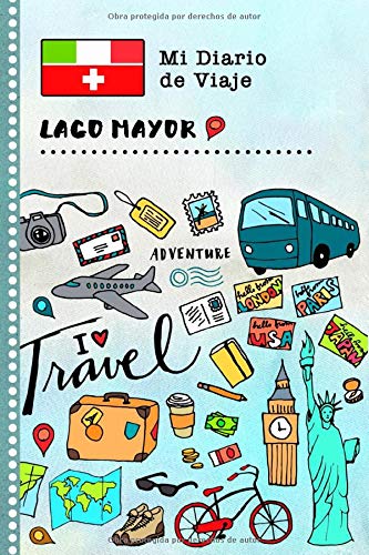 Lago Mayor Diario de Viaje: Libro de Registro de Viajes Guiado Infantil - Cuaderno de Recuerdos de Actividades en Vacaciones para Escribir, Dibujar, Afirmaciones de Gratitud para Niños y Niñas