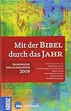Mit der Bibel durch das Jahr 2019: Ökumenische Bibelauslegungen by 