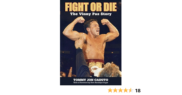 Buy Fight Or Die The Vinny Paz Story Book Online At Low Prices In India Fight Or Die The Vinny Paz Story Reviews Ratings Amazon In
