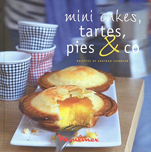 Mini-cakes tartes pies & co en ligne Mini-cakes tartes pies & co en ligne