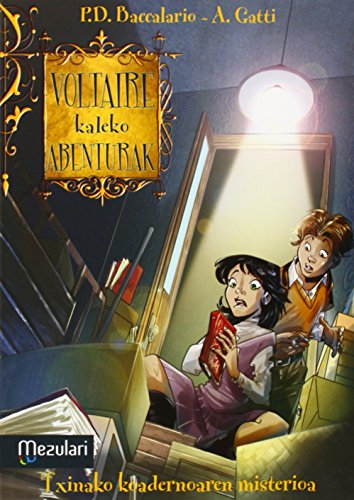 Txinako Koadernoaren Misterioa Voltaire Kaleko Abenturak - 