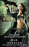 Image de Killing Rites: Book Four of The Black Sun's Daughter (English Edition)