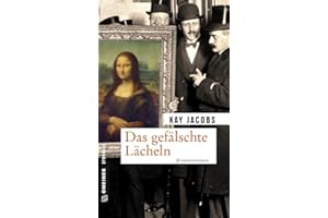 Das gefälschte Lächeln: Kriminalroman (Zeitgeschichtliche Kriminalromane im GMEINER-Verlag)