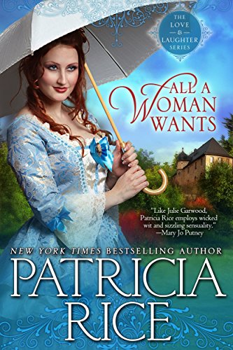 All A Woman Wants (Regency Love and Laughter Book 4) (English Edition) All A Woman Wants (Regency Love and Laughter Book 4) (English Edition)