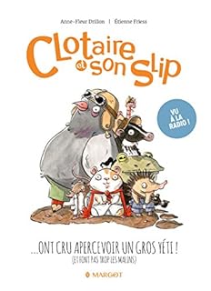 jaquette livre Clotaire et son slip, Tome 3 : Clotaire et son slip ont cru apercevoir un gros yéti