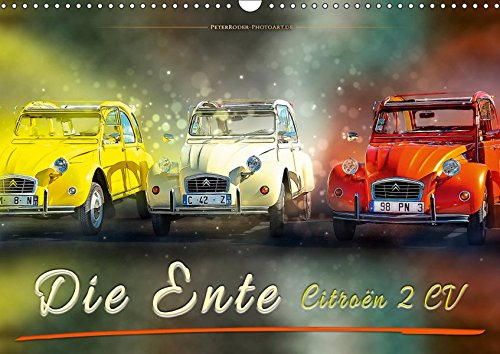 Die Ente - Citroën 2CV (Wandkalender 2019 DIN A3 quer): Von der Bauernkutsche zum Kultobjekt. (Monatskalender, 14 Seiten ) (CALVENDO Mobilitaet)