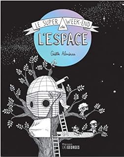 jaquette livre Le Super week-end de l'espace