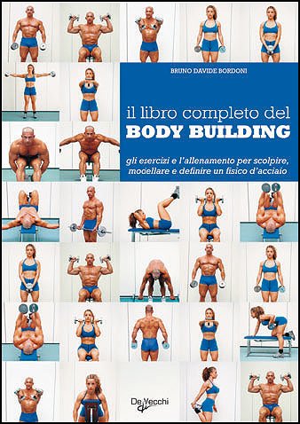 Il libro completo del body building libro