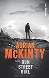 Buchinformationen und Rezensionen zu Gun Street Girl von Adrian McKinty