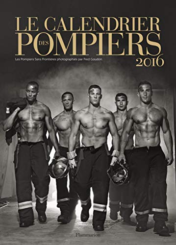 Le calendrier des pompiers 2016 Le calendrier des pompiers 2016