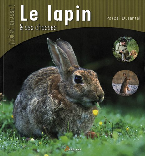 LE LAPIN ET SES CHASSES en ligne LE LAPIN ET SES CHASSES en ligne