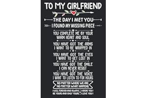 To My Girlfriend The Day I Met You I Found My Missing Piece: Cute Valentine's Day Journal for Couples | Couples Notebook for Partners, Boyfriends, ... and Wives | Anniversary Gift for Girlfriend