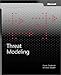 Threat Modeling (Microsoft Professional) by Frank Swiderski, Window Snyder