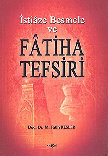 Preisvergleich Produktbild Istiaze Besmele ve Fatiha Tefsiri