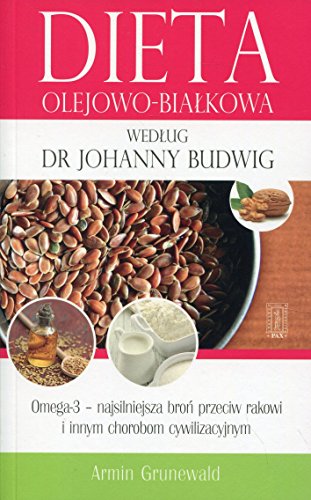 Preisvergleich Produktbild Dieta olejowo-bialkowa wedlug dr Johanny Budwig