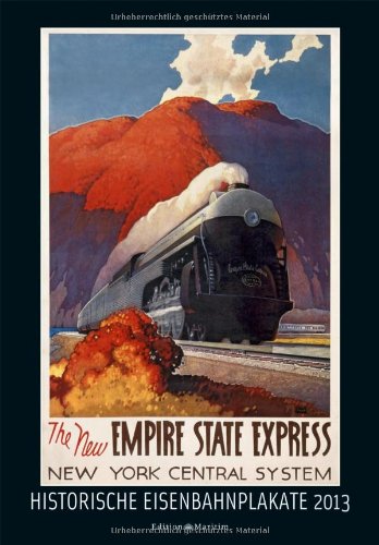 Historische Eisenbahnplakate 2013