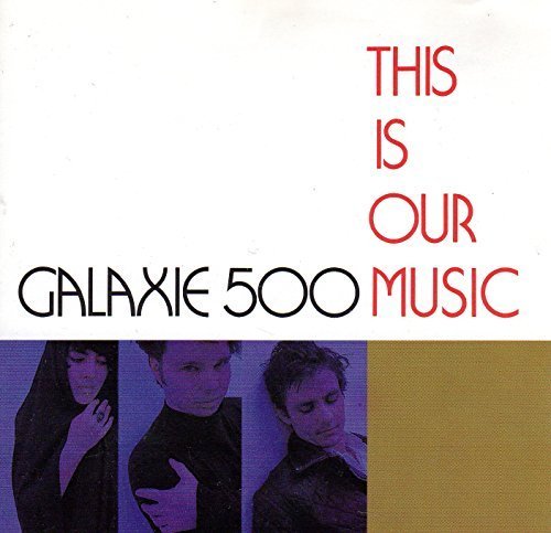 Preisvergleich Produktbild This Is Our Music by Galaxie 500