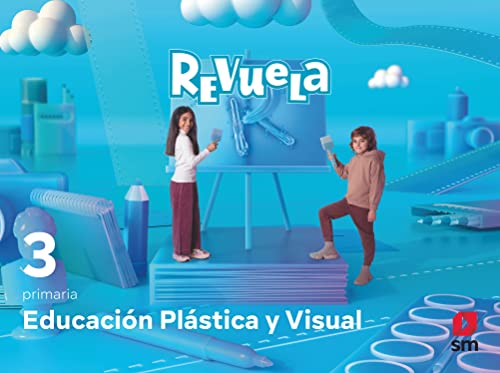 Educación Plástica y Visual 3 Primaria Revuela