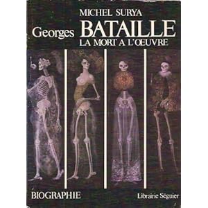 Georges Bataille, la mort à l'oeuvre Livre en Ligne Georges Bataille, la mort à l'oeuvre Livre en Ligne - Telecharger Ebook