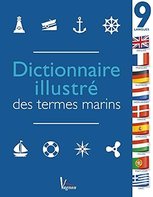 VAGNON Dictionnaire illustré des termes marins en 9 langues