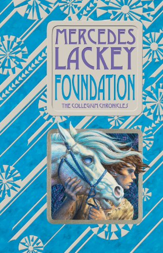 Foundation: Book One of the Collegium Chronicles (A Valdemar Novel) (English Edition)
