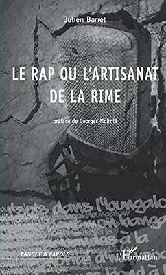 L'harmattan Le Rap ou l'artisanat de la rime : Stylistique de l'egotrip
