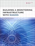 Building a Monitoring Infrastructure with Nagios (English Edition) by