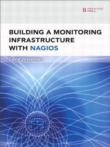 Building a Monitoring Infrastructure with Nagios (English Edition)