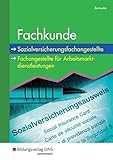 Image de Fachkunde: Sozialversicherungsfachangestellte/Fachangestellte für Arbeitsmarktdienstleistungen: Sch