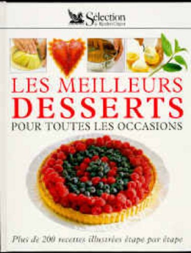 couverture de : Les meilleurs desserts pour toutes les occasions - plus d...