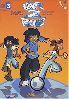 jaquette livre Foot 2 Rue, Tome 4 : Les Ennemis de l'ombre