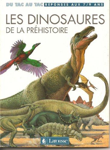 couverture de : Les Dinosaures de la pr&eacute;histoire