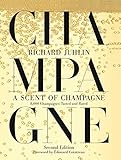 A Scent of Champagne: 8,000 Champagnes Tasted and Rated by 