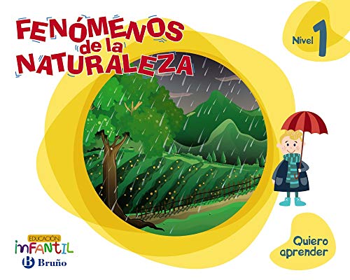 Quiero aprender Nivel 1 Fenómenos de la Naturaleza