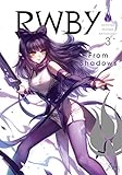 RWBY Anthology, Vol. 3 (RWBY: Official Manga Anthology, Band 3) by