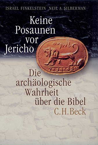 Download Keine Posaunen vor Jericho: Die archäologische Wahrheit über die Bibel Download Keine Posaunen vor Jericho: Die archäologische Wahrheit über die Bibel