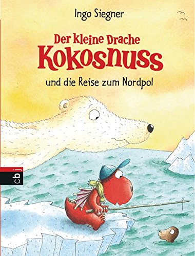 Download <br /><br />Der kleine Drache Kokosnuss und die Reise zum Nordpol (Die Abenteuer des kleinen Drachen Kokosnuss, Band 22) Download Der kleine Drache Kokosnuss und die Reise zum Nordpol (Die Abenteuer des kleinen Drachen Kokosnuss, Band 22)