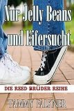 Bücher Neuerscheinungen 2022 - Nur Jelly Beans und Eifersucht von Tammy Falkner