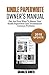 Produktbild Kindle Paperwhite Owner's Manual: Fast And Easy Ways To Master Your Kindle Paperwhite And Troubleshoot Common Problems 2018 Update