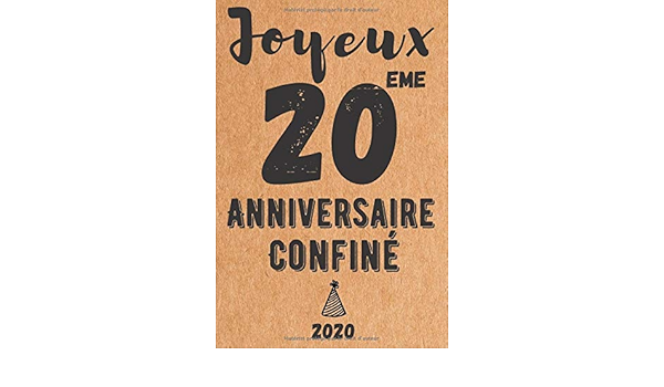 Joyeux eme Anniversaire Confine Idee Cadeau Anniversaire Confinement Ans Carnet De Notes Memoire Pour Anniversaire Quarantaine Ans 110 Pages Lignes 15 24x22 68 Cm Quarantaine Ans Print Cadeau Anniversaire Amazon Fr Livres