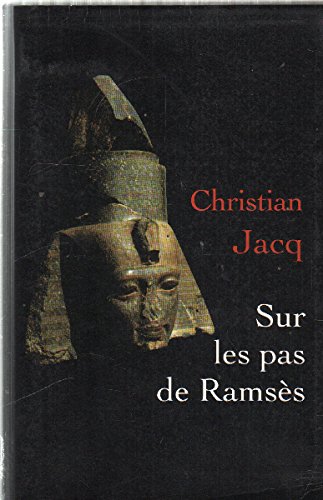 Sur les pas de ramses