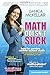 Produktbild Math Doesn't Suck: How to Survive Middle School Math Without Losing Your Mind or Breaking a Nail