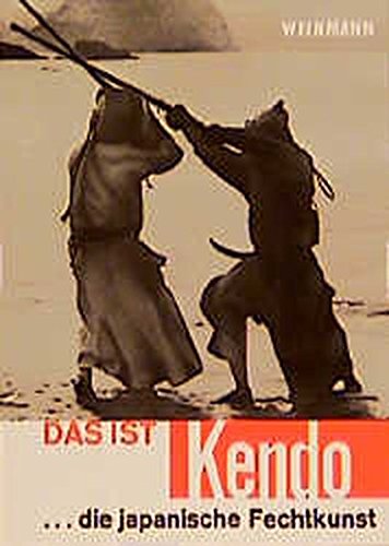 Download Das ist Kendo: Die japanische Fechtkunst Download Das ist Kendo: Die japanische Fechtkunst