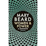 Women &amp; Power: A Manifesto